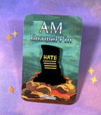 I Have No Mouth and I Must Scream AM Pin